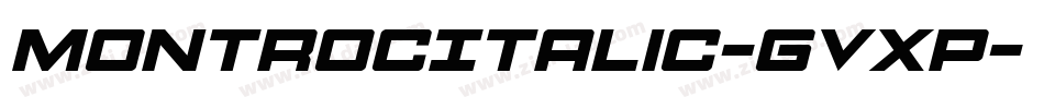 MontrocItalic-gVxp字体转换