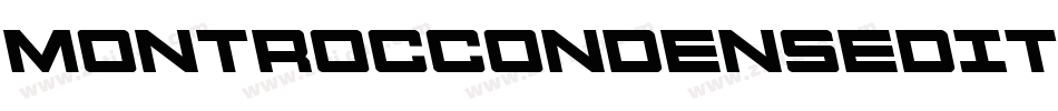 MontrocCondensedItalic-w71w字体转换