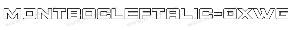 MontrocLeftalic-0XWG字体转换