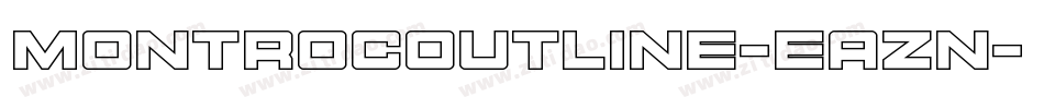 MontrocOutline-eAZn字体转换