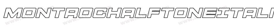 MontrocHalftoneItalic-Xo3Z字体转换