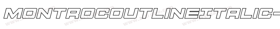 MontrocOutlineItalic-WgyO字体转换