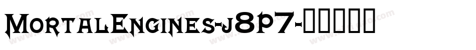 MortalEngines-j8P7字体转换