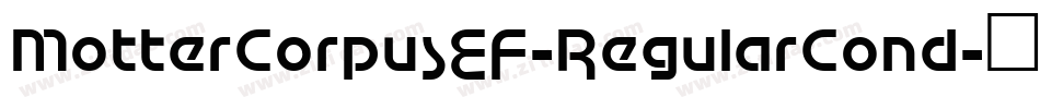 MotterCorpusEF-RegularCond字体转换