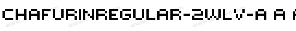 ChafurinRegular-2wLv字体转换