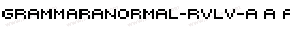 GrammaraNormal-RvLv字体转换 GrammaraNormal-RvLv字体转换