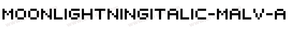 MoonlightningItalic-mALv字体转换 MoonlightningItalic-mALv字体转换