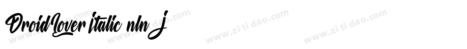 DroidLoverItalic-nlnJ字体转换