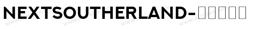 nextsoutherland字体转换