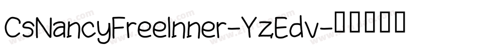 CsNancyFreeInner-YzEdv字体转换