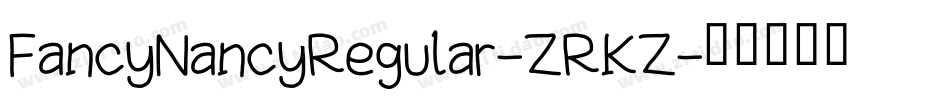 FancyNancyRegular-ZRKZ字体转换