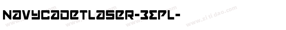 NavyCadetLaser-3EPL字体转换