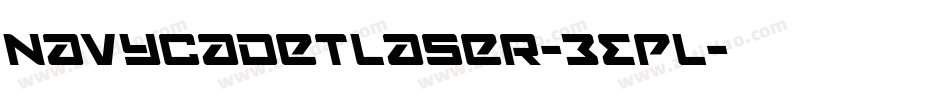 NavyCadetLaser-3EPL字体转换