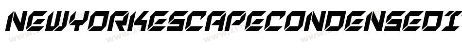 NewYorkEscapeCondensedItaliCondensedItalic-3Ez3字体转换