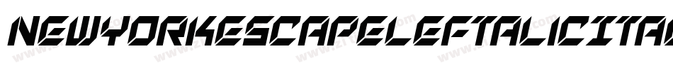 NewYorkEscapeLeftalicItalic-G2OG字体转换