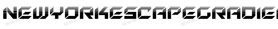 NewYorkEscapeGradientItalicItalic-ABLM字体转换