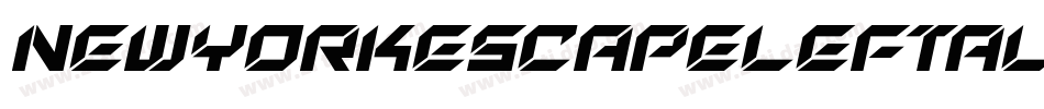 NewYorkEscapeLeftalicItalic-G2OG字体转换