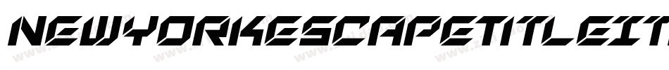NewYorkEscapeTitleItalicItalic-5Zy8字体转换