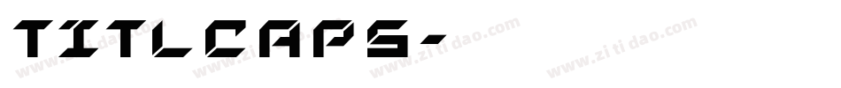 TITLCAPS字体转换