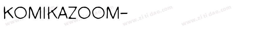 Komikazoom字体转换