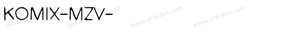 Komix-mzv字体转换