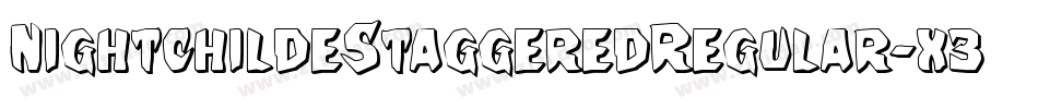 NightchildeStaggeredRegular-x38lm字体转换