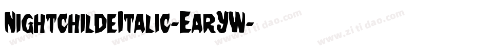 NightchildeItalic-EarYW字体转换