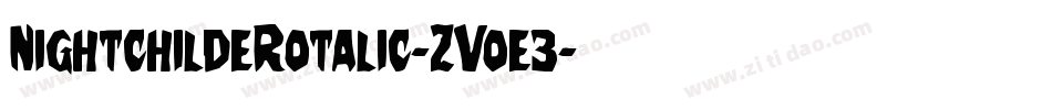 NightchildeRotalic-ZVoe3字体转换