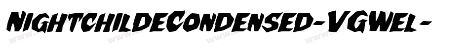 NightchildeCondensed-VGWel字体转换