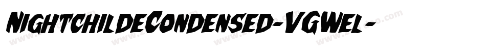 NightchildeCondensed-VGWel字体转换