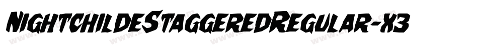 NightchildeStaggeredRegular-x38lm字体转换