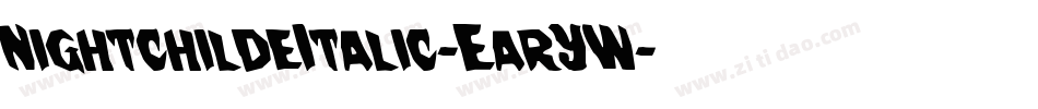 NightchildeItalic-EarYW字体转换