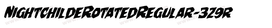 NightchildeRotatedRegular-3z9rp字体转换