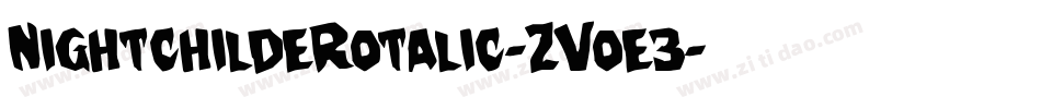 NightchildeRotalic-ZVoe3字体转换