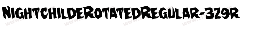NightchildeRotatedRegular-3z9rp字体转换
