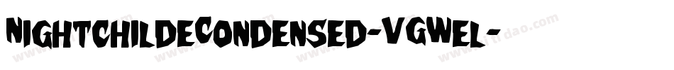 NightchildeCondensed-VGWel字体转换