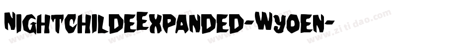 NightchildeExpanded-Wyoen字体转换