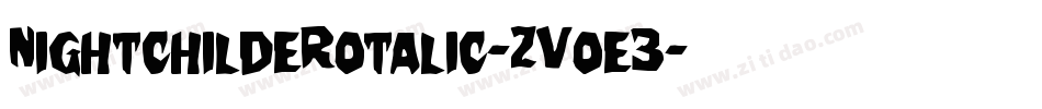NightchildeRotalic-ZVoe3字体转换