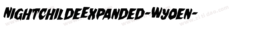 NightchildeExpanded-Wyoen字体转换