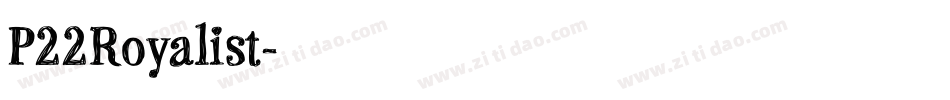 P22Royalist字体转换
