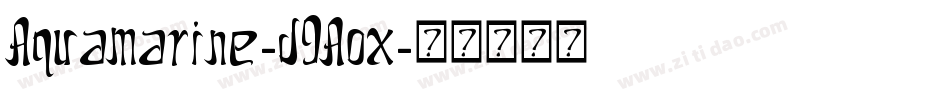 Aquamarine-d9Aox字体转换