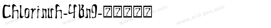 Chlorinuh-4Bn9字体转换