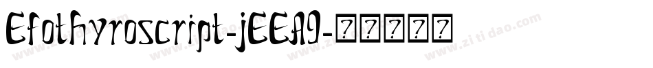 Efothyroscript-jEEA9字体转换