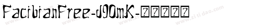 FacibianFree-d9OmK字体转换
