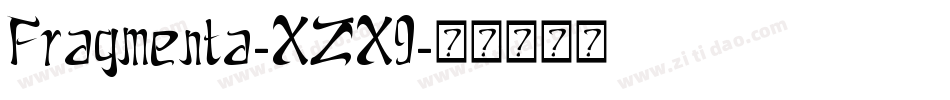 Fragmenta-XZX9字体转换