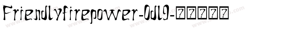 Friendlyfirepower-0dl9字体转换