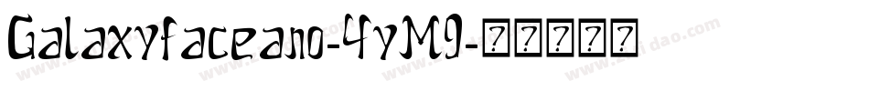 Galaxyfaceano-4yM9字体转换