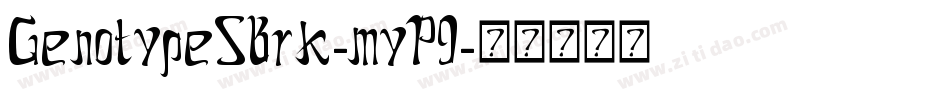 GenotypeSBrk-myP9字体转换