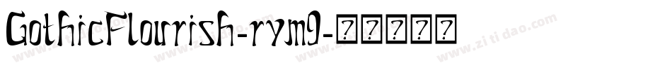 GothicFlourish-rym9字体转换