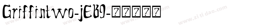 Griffintwo-jEB9字体转换